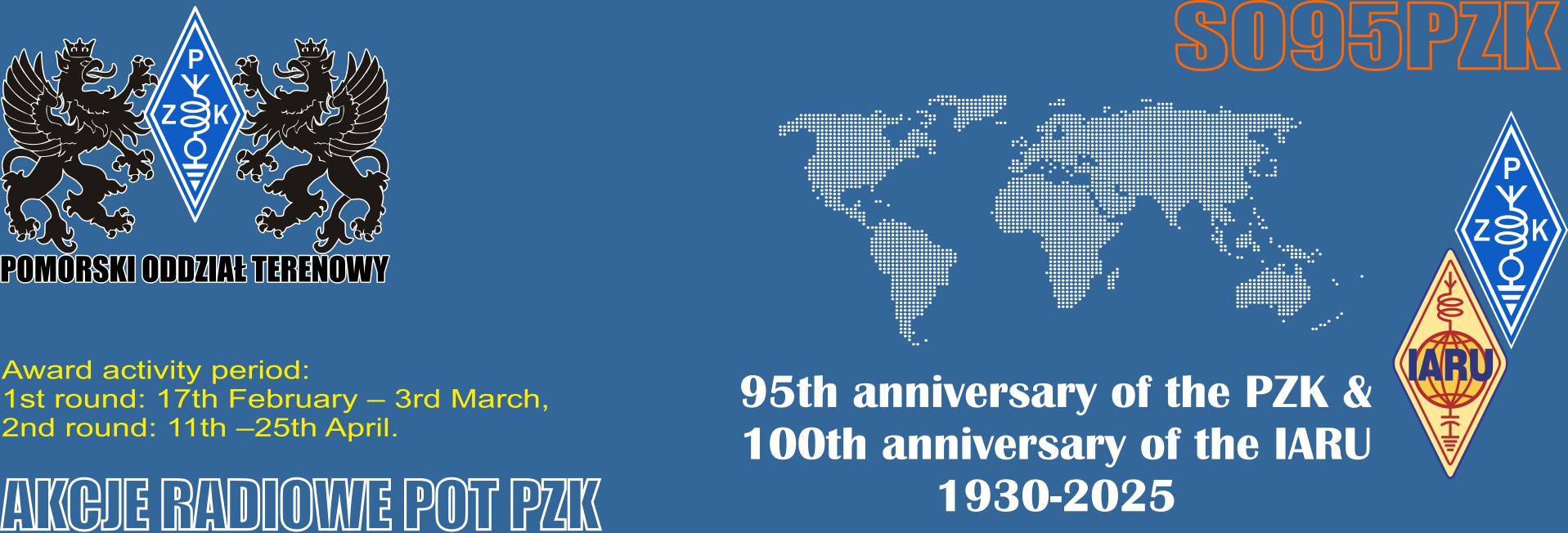 THE 95TH ANNIVERSARY OF THE PZK (1930-2025) & 100TH ANNIVERSARY OF THE IARU